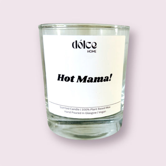 ‘Hot Mama!’